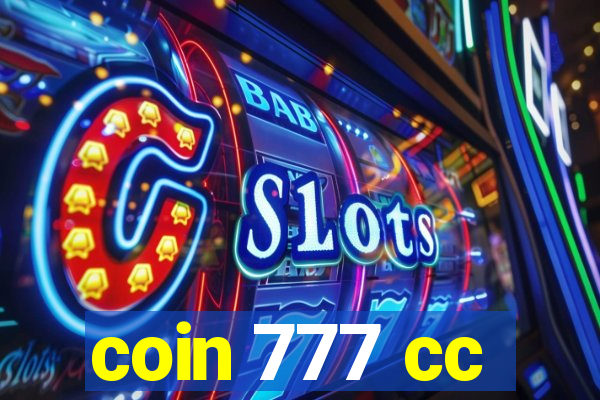 coin 777 cc